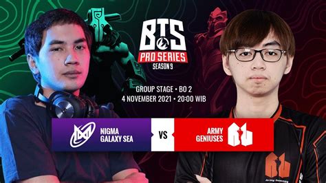 Dota 2 Live Nigma Galaxy SEA Vs Army Geniuses BTS Pro Series Season