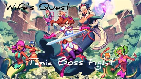 Wife Quest Tania Boss Fight Impertinent Fly Trophy Youtube