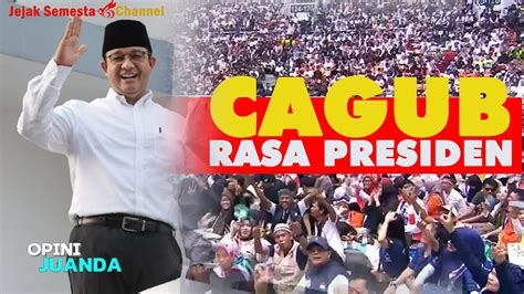 Gubernur Rasa Presiden Jika Anies Sudi Menjadi Cagub Ngak Ada Level