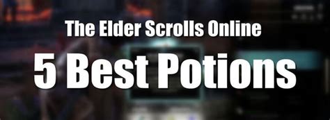 Best Potions In Eso Elder Scrolls Online Elder Scrolls Potions