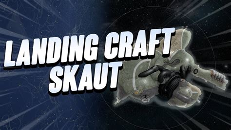 Warframe Landing Craft Skaut YouTube