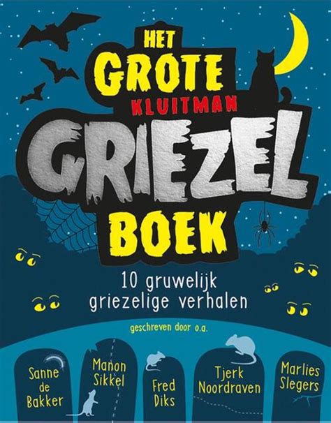 Het Grote Kluitman Griezelboek Fred Diks Marlies Slegers Manon