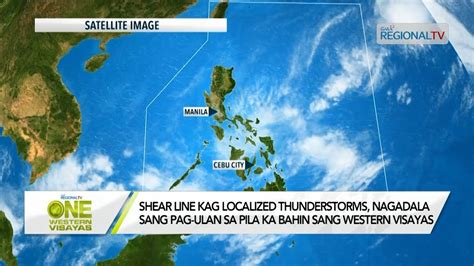 One Western Visayas Shear Line Kag Localized Thunderstorms Nagapaulan