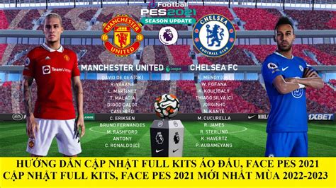 Pes Pc H Ng D N C P Nh T Full Kits Trang Ph C V Face Pes