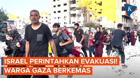 Momen Warga Gaza Berkemas Usai Israel Perintahkan Evakuasi YouTube