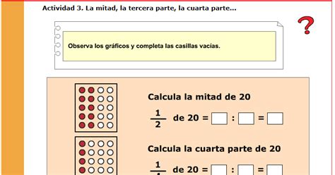 LA MINA 4º de PRIMARIA LA MITAD LA TERCERA PARTE LA CUARTA PARTE