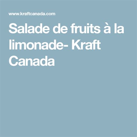 Salade de fruits à la limonade- Kraft Canada Easy Meal Prep, Easy Meals ...