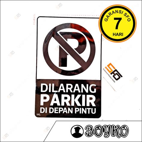 Jual Akrilik Dilarang Parkir Di Depan Pintu Hitam Acrylic Sign Folio