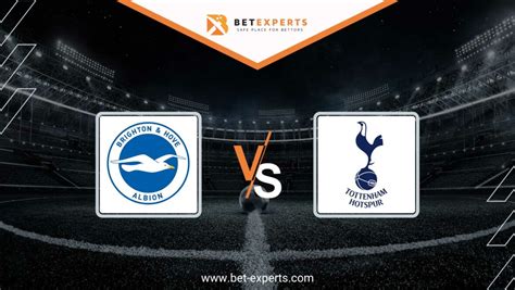 Brighton Vs Tottenham Prediction Tips Odds By Bet Experts