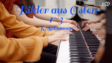 R Schumann Bilder Aus Osten Op No No Piano Four Hands