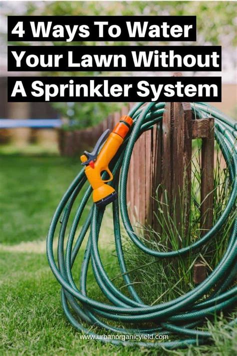 How To Water Lawn Without Sprinkler System 4 Best Ways