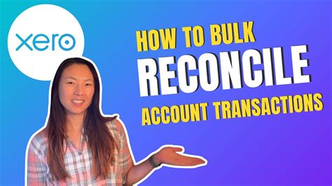 Bulk Mark Account Transactions Reconciled In Xero Youtube