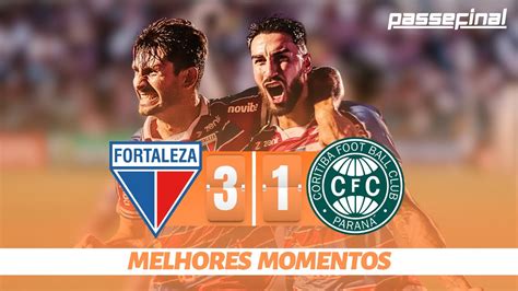 FORTALEZA 3 X 1 CORITIBA MELHORES MOMENTOS 21ª RODADA BRASILEIRÃO