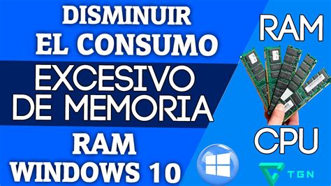 Disminuir El Consumo Excesivo De Memoria Ram En Windows