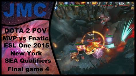 DOTA 2 MVP Vs Fnatic ESL One New York 2015 SEA Qualifiers Finals