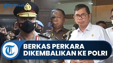 Kejagung Kembalikan Berkas Perkara Tersangka Termasuk Ferdy Sambo Ke