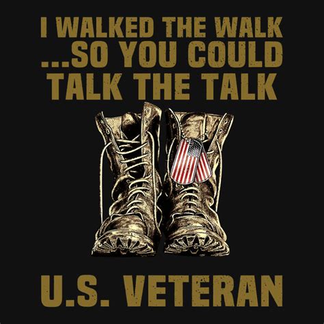 Mens I Walked The Walk So You Could Talk The Talk Us Veteran 351