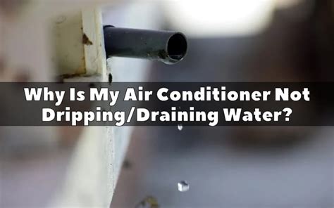 Why Is My Air Conditioner Not Drippingdraining Water Hvac Boss