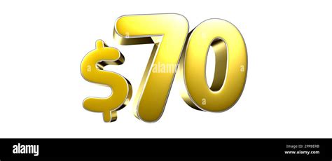 70 Dollar Figure Gold 3d Illustration On White Background Have Work