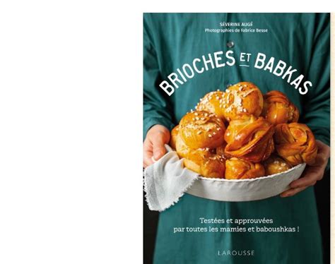 Brioches Et Babka Les Bons Desserts De Notre Enfance Ce Que Pensent