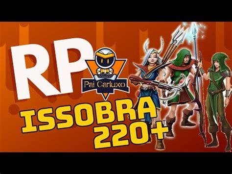 Tibia Glooth Tower RP 220 2 3kk XP Saga RP Zero Ao 500 Issobra