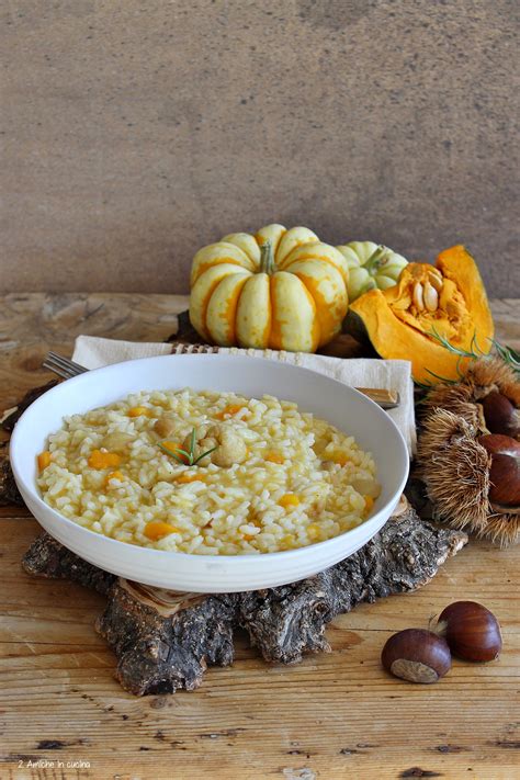 Risotto Zucca E Castagne Cremoso E Senza Lattosio Amiche In Cucina