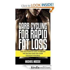 Carb Cycling For Rapid Fat Loss The Solution To Lose Stubborn Fat