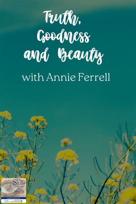 Truth Goodness And Beauty With Annie Ferrell Ultimate Homeschool