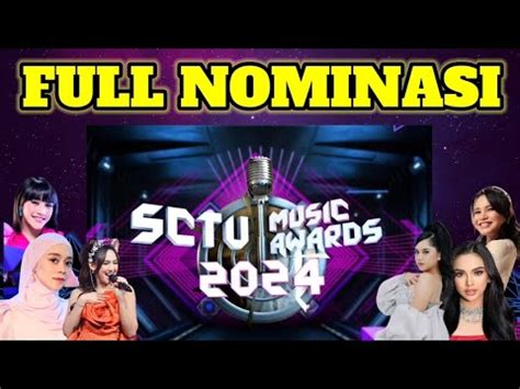 Full Nominasi Sctv Music Awards Youtube