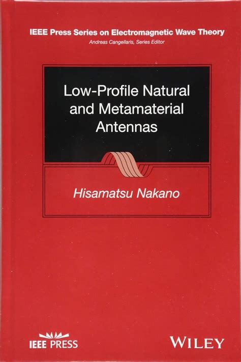 Low Profile Natural And Metamaterial Antennas Analysis Methods And