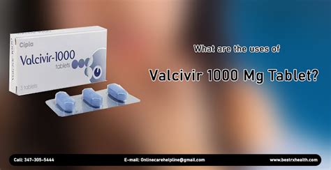 What Are The Uses Of Valcivir Mg Tablet Bestrxhealth Online