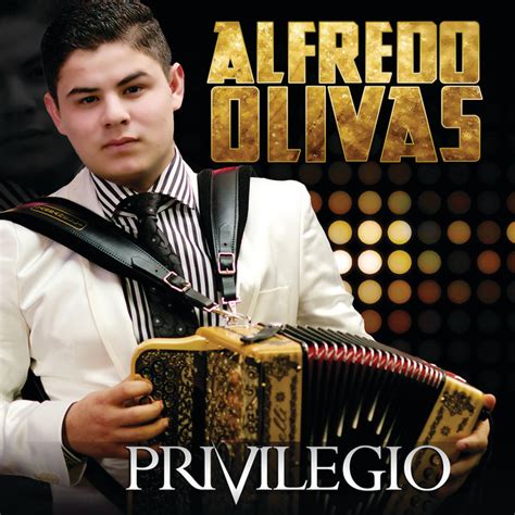 Alfredo Olivas Mejores Canciones · Discografía · Letras