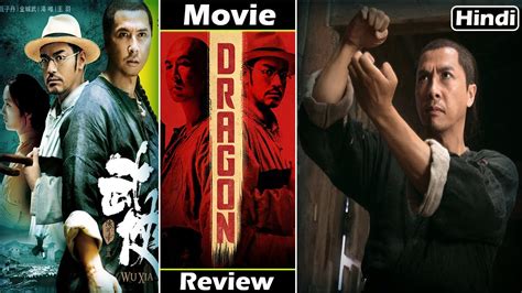 Swordsman Dragon Movie Review In Hindi Dragon Wu Xia Dragon