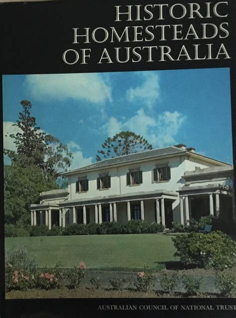 Historic Homesteads Of Australia Volume One Copy Beach Books