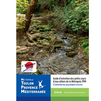 Guide Entretien des petits cours d eau côtiers de la Métropole TPM