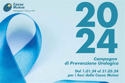 La Campagna Di Prevenzione Urologica Della Cassa Mutua Valsugana E Tesino