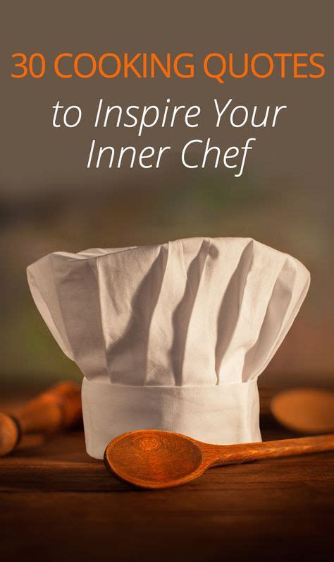 308 Best Quotes From Chefs Images Quotes Chef Quotes Cooking Quotes