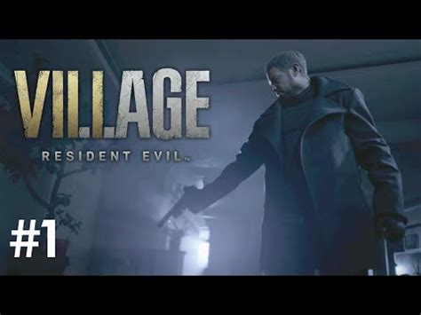 Resident Evil Village Epizoda 1 YouTube