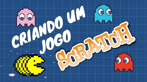 Criando Meu Primeiro Jogo No SCRATCH YouTube