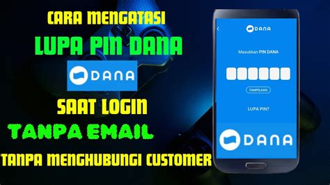 Cara Mengatasi Lupa Pin Dana Saat Login Mengatasi Lupa Pin Dana Youtube