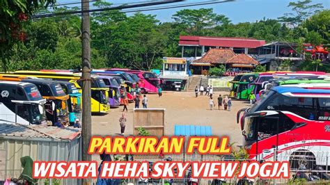 PARKIRAN FULL WISATA HEHA SKY VIEW JOGJA YouTube