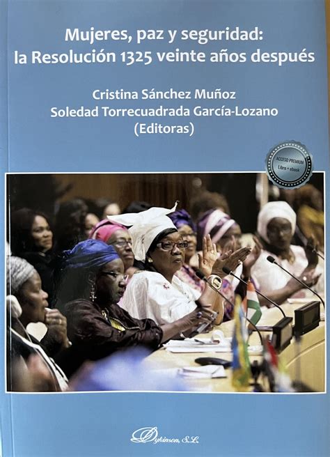 Rese A Mujeres Paz Y Seguridad La Resoluci N Veinte A Os