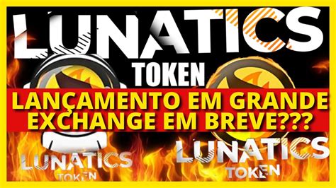 Lunatics Token Hoje Criptomoeda Lunatics Pode Ir Para Uma Grande