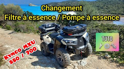 Tuto Filtre Essence Pompe Essence Kymco Mxu Et Youtube