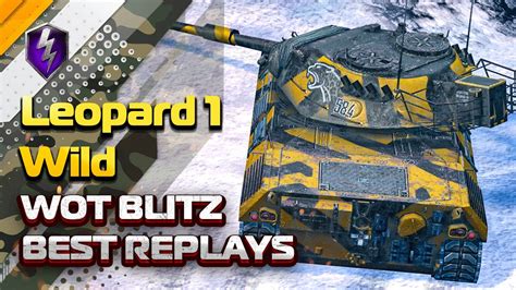 Leopard Wild Wot Blitz Wot Blitz Best Replays Wot Blitz Replays