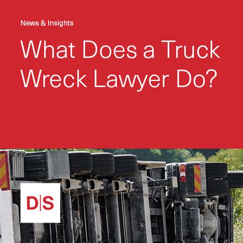 Learn How A Truck Wreck Lawyer Can Help Dunn Sheehan Llp