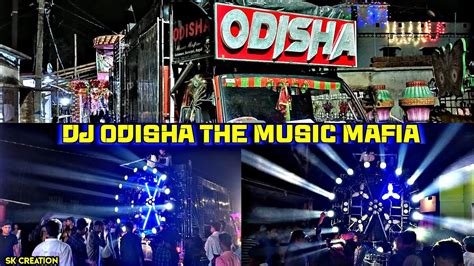 Dj Odisha The Music Mafia New Setup Sharpy No Clarity