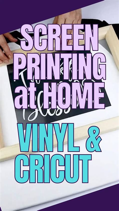 Easy Diy Screen Printing At Home With Vinyl And Cricut Diy Screen