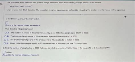 Solved The Census In A Particular Area Gives Us An Age Chegg