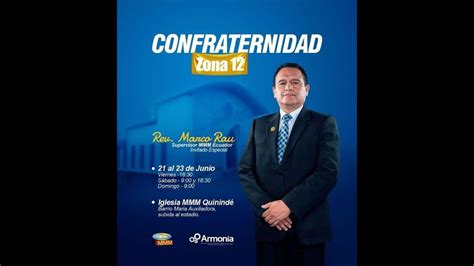 Confraternidad Zona 12 Iglesia MMM Quininde Segundo Servicio